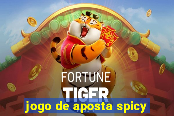 jogo de aposta spicy